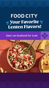 Enjoy delicious meat-free meals with fresh savings for your flavorful Lenten dishes. | Food City