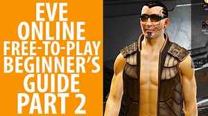 Watch us get angry at a misbehaving AI in episode two of our Eve Online beginner's guide