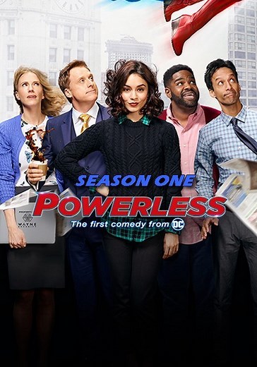 Powerless Season 1 - watch full episodes streaming online