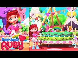 Party on a Cake | Rainbow Ruby - WildBrain | Full Episodes for Kids