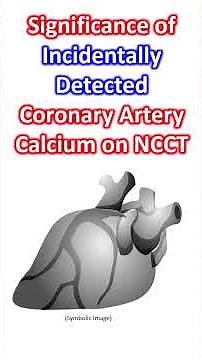 Significance of incidentally detected coronary artery calcium on NCCT