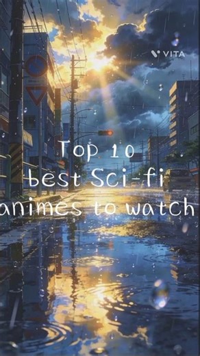 Top 10 best Sci-fi animes to watch #anime #beststoryline #scifi