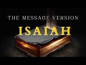 Isaiah - The Message (MSG) - Audio Bible with Text