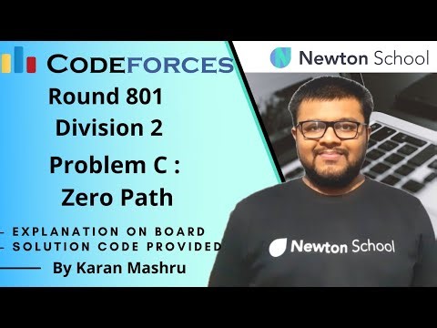 Codeforces Round 801 Division 2 | Problem C : Zero Path Solution | In Hindi | Editorial | With Code