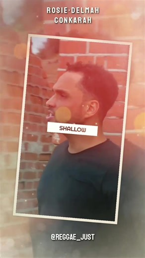 Rosie Delmah Shallow Cover ft. Conkarah Reggae Version