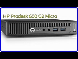 REVIEW (2026): HP Prodesk 600 G2 Micro. First Look.