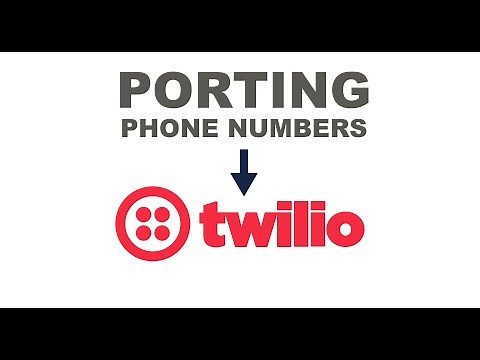 [EASY] How to PORT phone numbers to Twilio (full process)