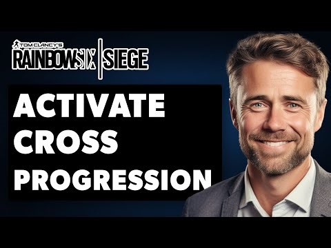 How To Activate Cross Progression On Rainbow Six Siege (Full 2024 Guide)