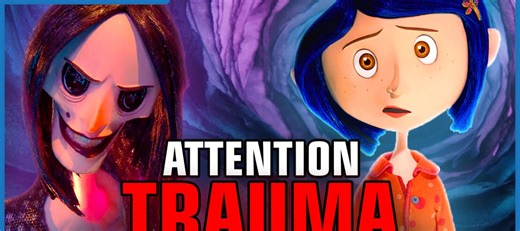 Coraline : le traumatisme de votre enfance enfin expliqué en vidéo