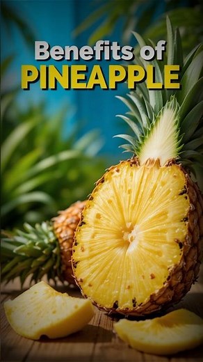 "Eat Pineapple Daily & Transform Your Health 🍍 | Pineapple Benefits Explained!"#shorts #healthylife
