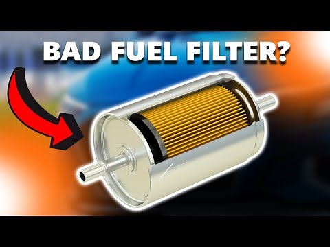 SYMPTOMS OF A BAD FUEL FILTER (That You Should Never Ignore)