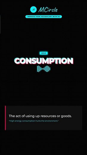 Learn English: What is Consumption? | Vocabulary Shorts