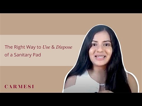 The Right Way to Use and Dispose of a Sanitary Pad