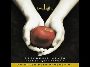 Twilight by Stephenie Meyer | Full Audiobook