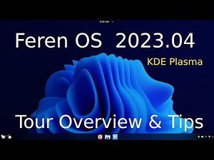 Feren OS - 2023.04 - Tour & Overview with Tips.