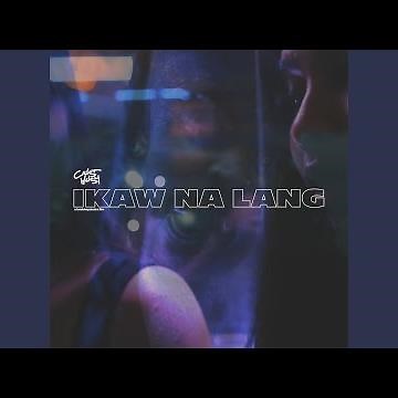 Ikaw Na Lang