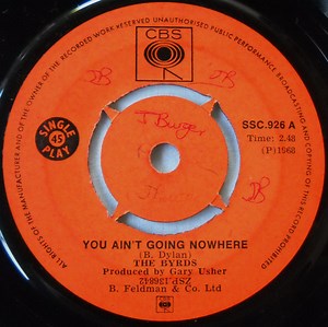 The Byrds - You Ain't Going Nowhere / Artificial Energy