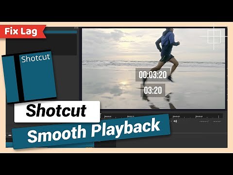 Fix Laggy and Choppy Playback Preview (Smooth Playback) | Shotcut Tutorial