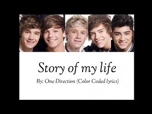 One Direction - Story of my life (Color Coded lyrics)