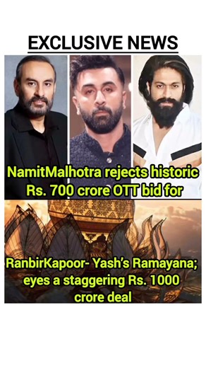 ₹700 Cr Deal Rejected! Ramayana Targets ₹1000 Cr 🔥#Ramayana #NamitMalhotra #ottdeal #trending#feeds