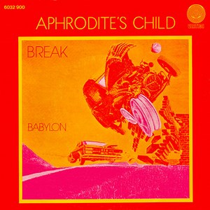 Aphrodite's Child - Break / Babylon
