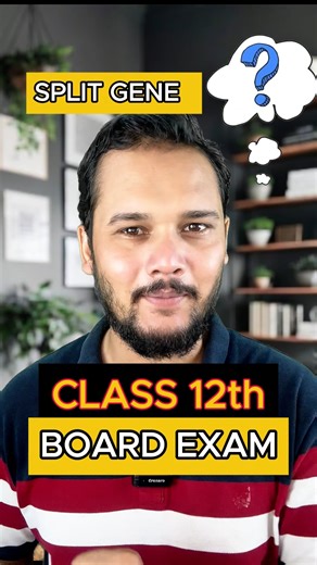 Split Gene Explained | Class 12 Biology NCERT | NEET 2026 & CBSE Board 2026 #splitgene #biologyshort