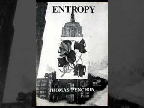 Entropy by Thomas Pynchon
