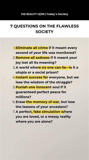 7 Questions on the Flawless Society