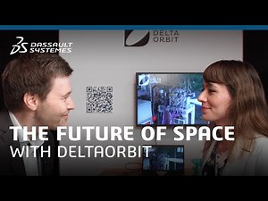 The future of space with DeltaOrbit | #DassaultSystèmes