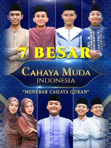 AYO DUKUNG DAI MUDA PILIHAN INDONESIA 🔥 7 BESAR peserta terbaik siap memberikan dakwah inspiratif dan menyentuh hati 💙 Siapa yang akan melangkah lebih dekat menuju gelar Dai Muda Pilihan Indonesia? ✨ 1. Zahrani & Zakia — Kampar 2. Agil Sulthon — Jambi 3. Rois & Rous — Bekasi 4. Riski Permadi — Cicalengka 5. Muhammad Nur Fadly — Bone 6. Muhammad Harpin — Jakarta 7. Ridho Ardesan — Tangerang Saksikan perjuangan mereka di Cahaya Muda Indonesia @officialcahayamudaindonesia 🗓 Sabtu & Minggu | 28 F