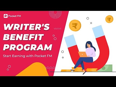What is Pocket FM Writer's Benefit Program ?