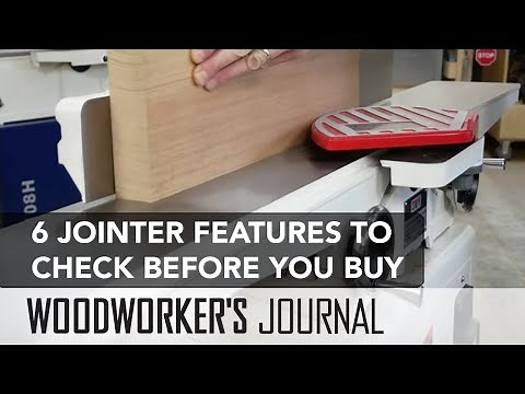 6 Features to Check Before Buying a Jointer | Woodworking