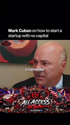 Mark Cuban: You DON’T Need Money to Start a Business 💰🔥