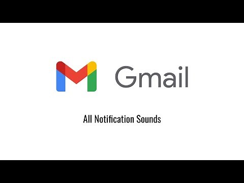 All Gmail Notification Sounds