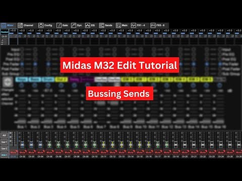 Midas M32 edit Tutorial Part 5 | Sends