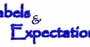 Labels and Expectations Part 1: To Label or Not To Label?