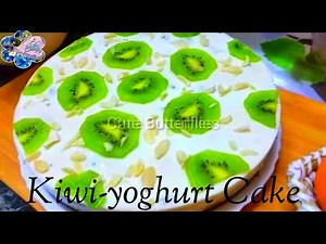 kiwi yoghurt cake|cake without baking|no bake kiwi cake without oven& beater|Absolutely delicious