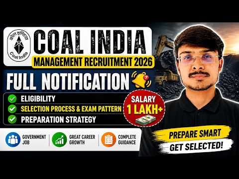Coal India Recruitment 2026 Full Notification, Eligibility Salary & Exam Pattern