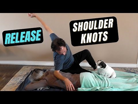 How to release a shoulder knot -Thai Massage Tutorial