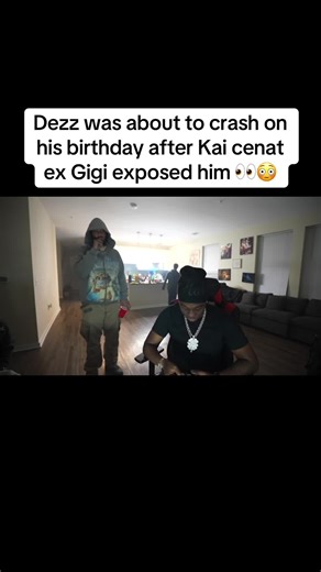 Dezz's Birthday Drama Unfolds After Gigi's Revelation