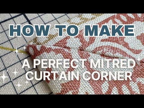 How to Create Perfect Mitred Curtain Corners with Weights Inside