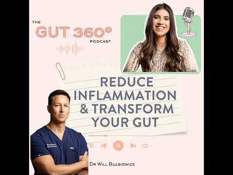 Dr Will Bulsiewicz: How To Reduce Inflammation and Transform Your Microbiome | Listen If You Have...