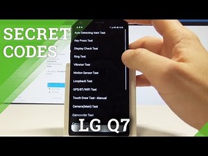 LG Q7 Secret Codes / Hidden Mode / Secret Menu / List of LG Codes