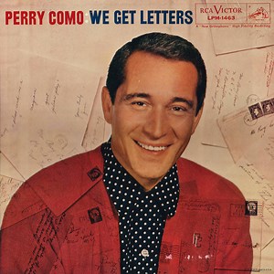 Perry Como - We Get Letters
