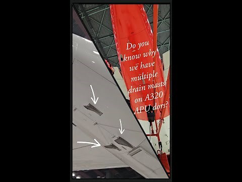 Why A320 have multiple drain masts on APU doors