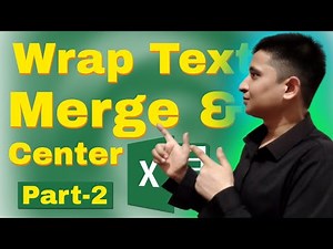 Wrap Text in Excel || Merge & Center || Merge Across || All Details