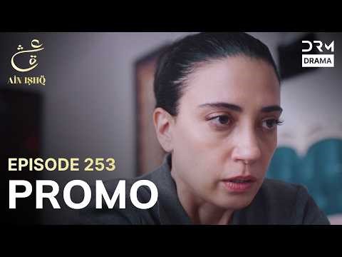 Ain Ishq | One Love | Episode 253 Promo | Tomorrow at 8PM | UD2O
