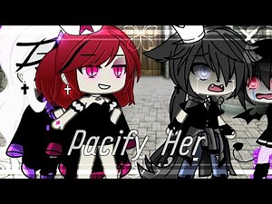 Meme~ //🌸Pacify Her🔮// [Gacha Life]