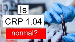 Is CRP 1.04 normal, high or low? What does C Reactive Protein level 1.04 mean?