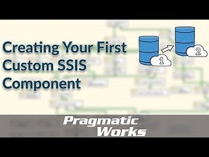 Creating Your First Custom SSIS Component